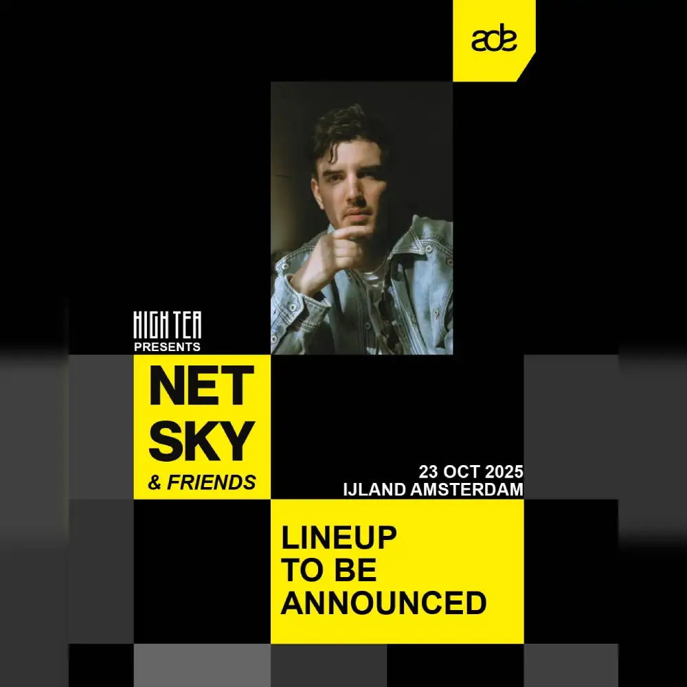 HIGH TEA presents: Netsky & Friends ADE 2025